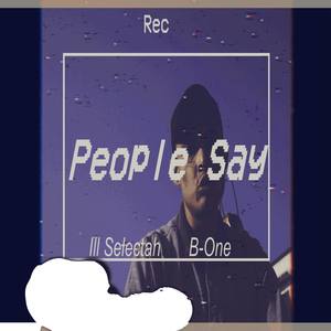 People Say
