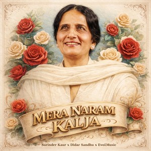 Surinder Kaur - Mera Naram Kalja