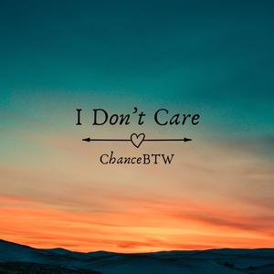 I Don't Care