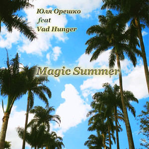 Magic Summer (feat. Vad Hunger)