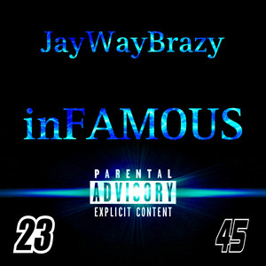 inFAMOUS (Explicit)