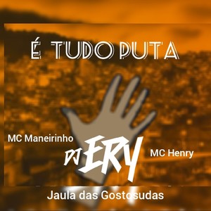 É Tudo Puta (Explicit)