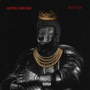 Going Broke (Explicit)