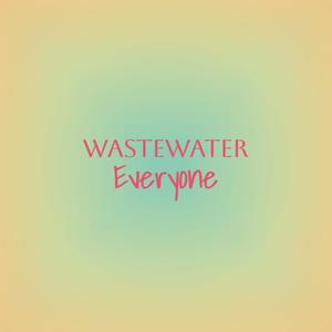 Wastewater Everyone