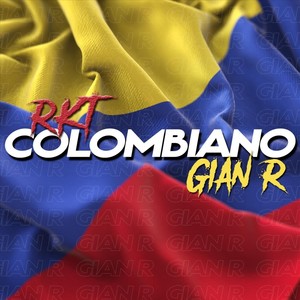 Rkt Colombiano (Explicit)