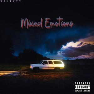 Mixed Emotions (Explicit)