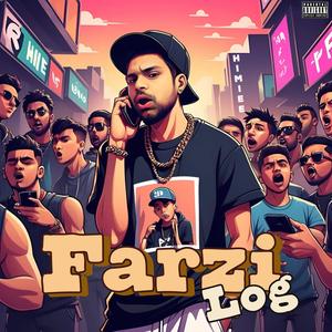 Farzi Log (Explicit)