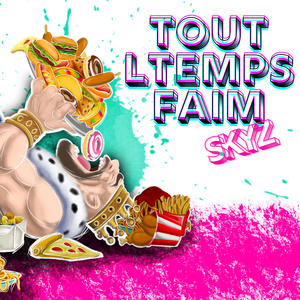 Tout l'temps faim