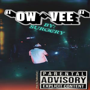 Ow Vee (Explicit)