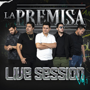 LA PREMISA LIVE SESSION, Vol. 1