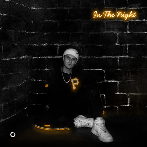 In The Night (Explicit)