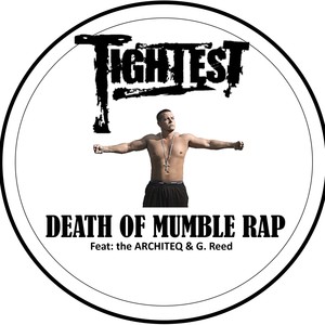 Death of Mumble Rap (feat. the Architeq, G. Reed & ILL)