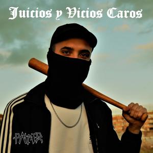 Juicios y vicios caros (Explicit)