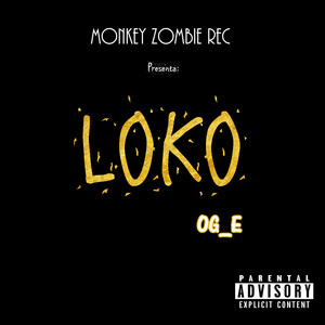 Loko (Explicit)