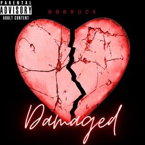 DAMAGED (Explicit)