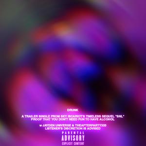 Drunk (feat. Jayden Universe & theafterparty333) (Explicit)