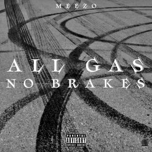 All Gas No Brakes (Explicit)