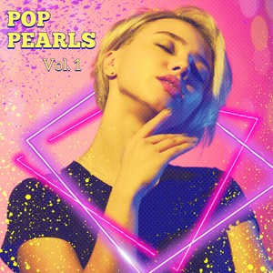 Pop Pearls, Vol. 1 (Explicit)