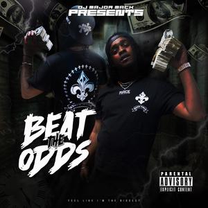 Beat The Odds (Explicit)