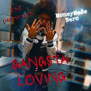 Gangsta Loving (Explicit)