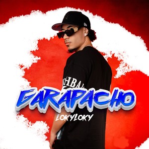CARAPACHO (Explicit)