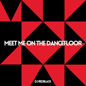 Meet Me On The Dancefloor