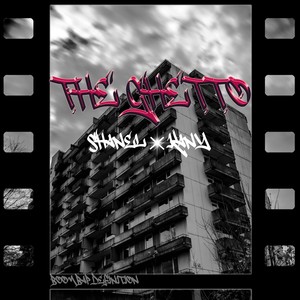Shanel - The Ghetto (Explicit)