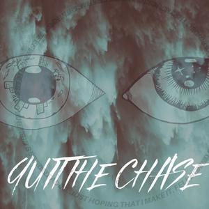 Quit The Chase (feat. Queen Josephine)