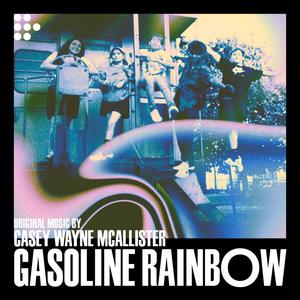 Gasoline Rainbow (Original Soundtrack)