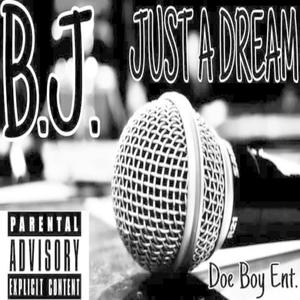 Just A Dream (Explicit)