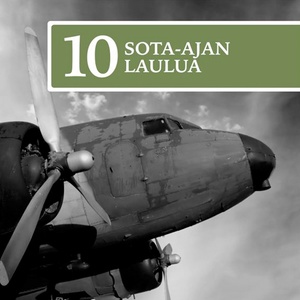 10 Sota-Ajan Laulua