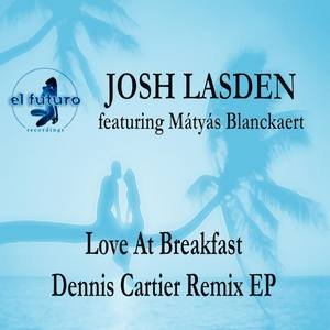 Love at Breakfast (Dennis Cartier Radio Edit)