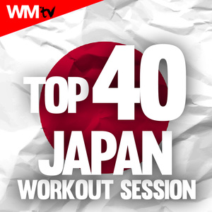 TOP 40 JAPAN WORKOUT SESSION