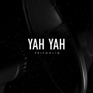 YAH YAH (是的 是的)