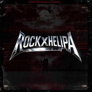 ROCK X HELIPA (Explicit)