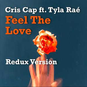 Feel The Love (feat. Tyla Raé) (Redux Version)