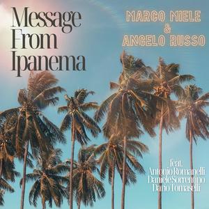 Message From Ipanema (feat. Antonio Romanelli, Daniele Sorrentino & Dario Tomaselli)