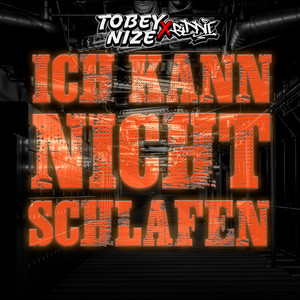 Ich kann nicht schlafen (Tobey Nize X Biddie Remix)