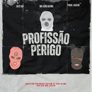 Profissão perigo (Laiazin Remix|Explicit)