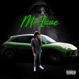 Mr. Issue (Explicit)