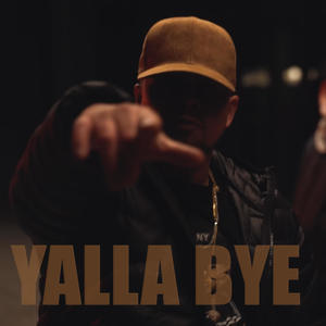 YALLA BYE (Explicit)