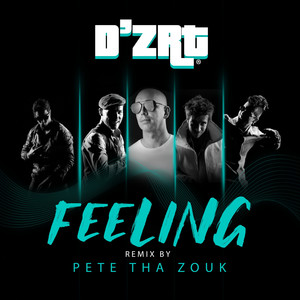 Feeling (Pete Tha Zouk Remix)