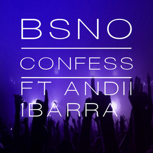 Confess(feat. Andii Ibarra)
