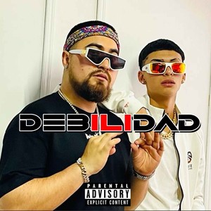Debilidad (Explicit)