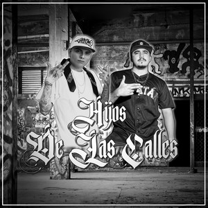 hijos de las calles (Explicit)