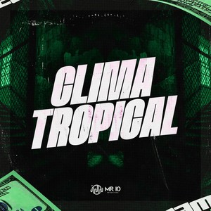 CLIMA TROPICAL (Explicit)