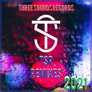 TSR REMIXES 2021