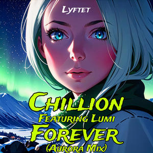 Forever (feat. Lumi) [Aurora Mix]