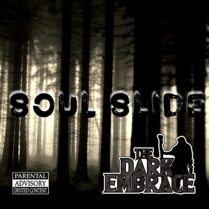 Soul Slide (feat. Mister Sinful & The Dark Embrace) (Explicit)
