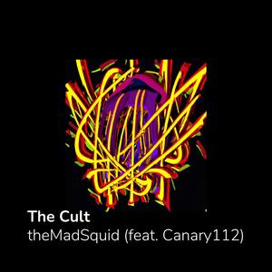 The Cult (feat. Canary112)